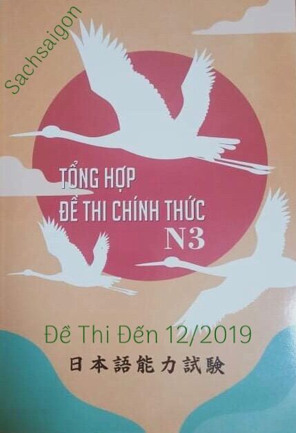Tổng hợp đề thi chính thức N3
