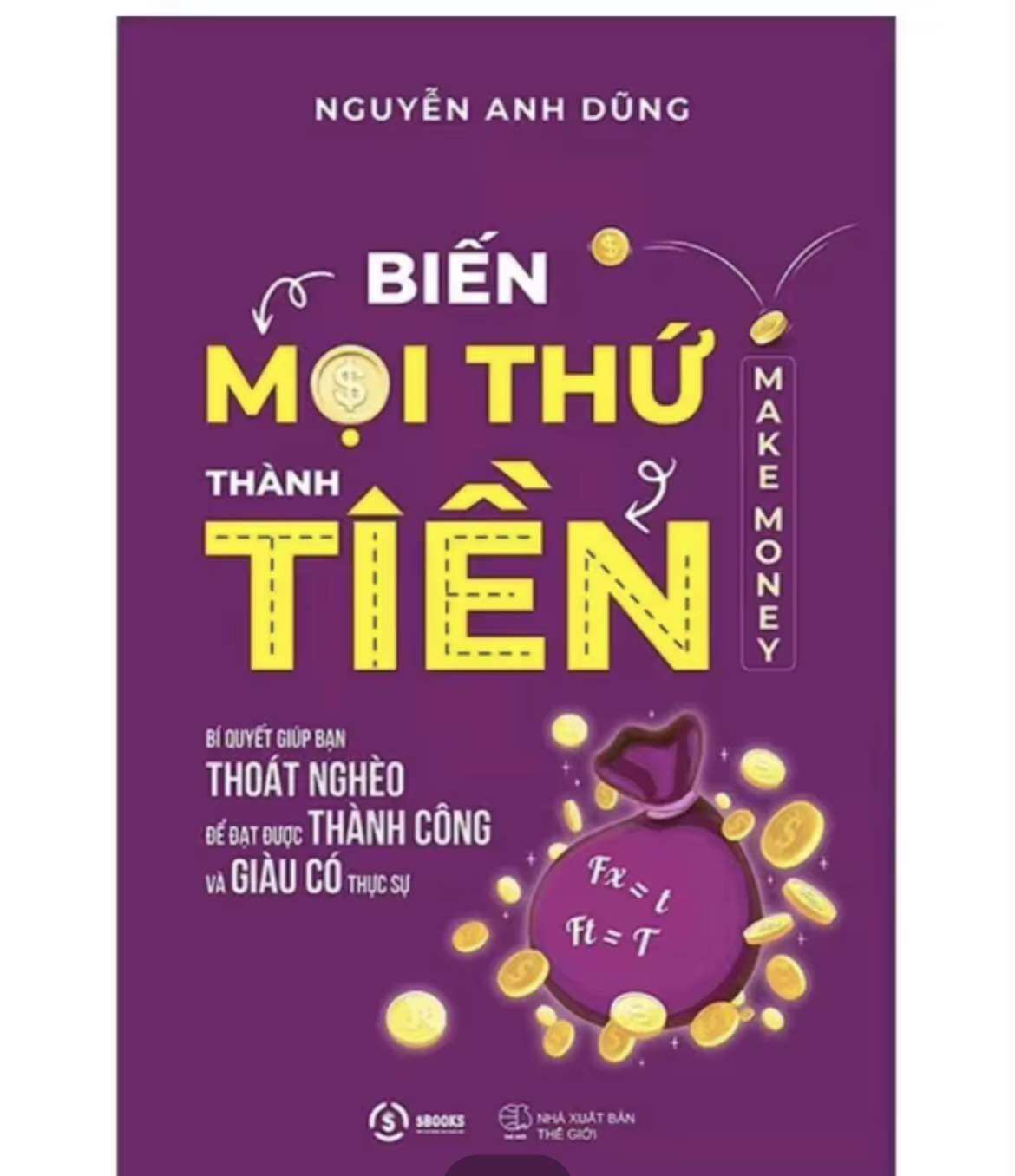 Biến Mọi Thứ Thành Tiền