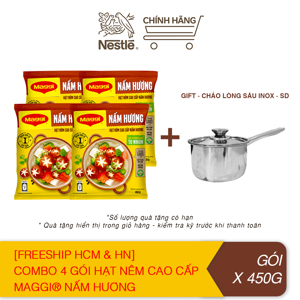 [QUÀ TẶNG THÁNG 10 - Mua 1 tặng 1 Chảo Inox Lòng Sâu Maggi] [FREESHIP HCM & HN] Combo 4 gói Hạt nêm cao cấp MAGGI® Nấm Hương (450g x 4)