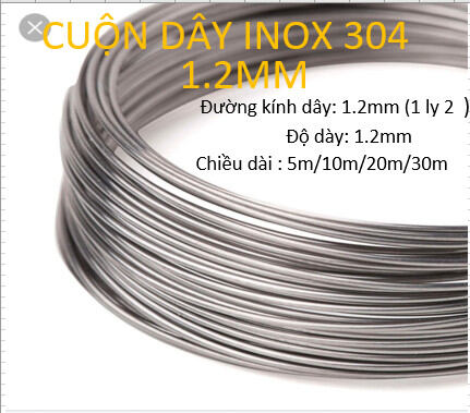 Cuộn dây inox 304 phi 1.2/1.2 ly , độ dày 1.2 ly, cuộn dài 5m/10m/20m/30m.