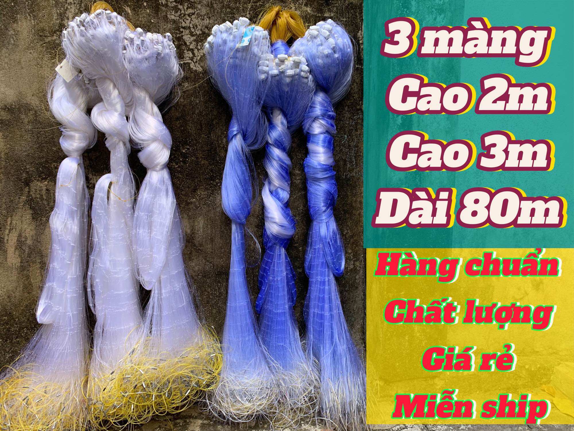 Lưới 3 màng cao 2m và 3m, dài 80m .! cở lưới 4p5 , 5phân , 6phân , 7phân , 8phân , 10phân , 12phân