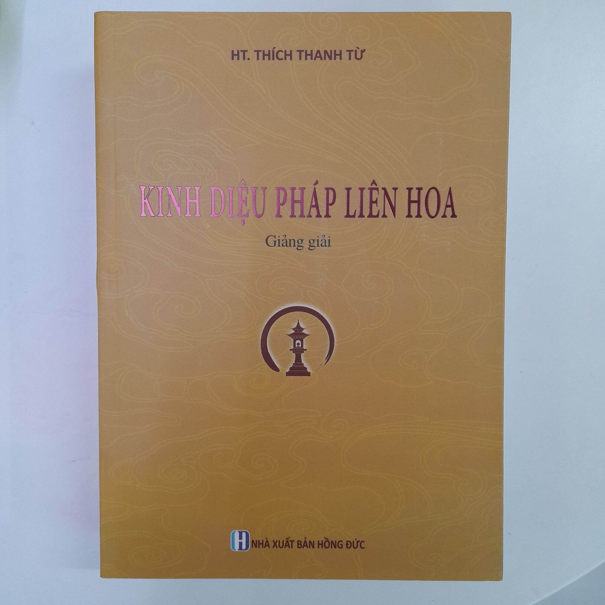 Sách - Kinh Diệu Pháp Liên Hoa Giảng Giải - Hòa thượng Thích Thanh Từ