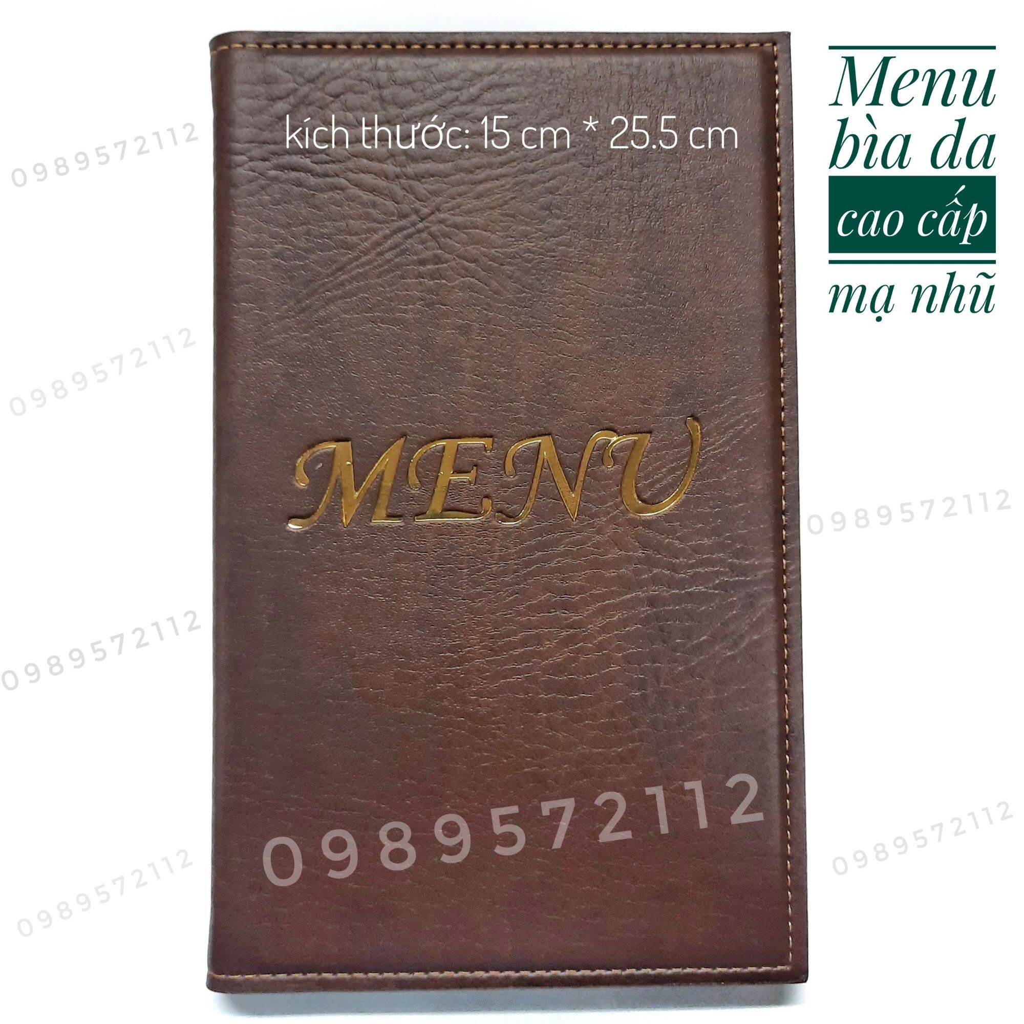 Menu bìa da cao cấp mạ nhũ khổ A5: 15 cm * 25.5cm. (1 quyển)