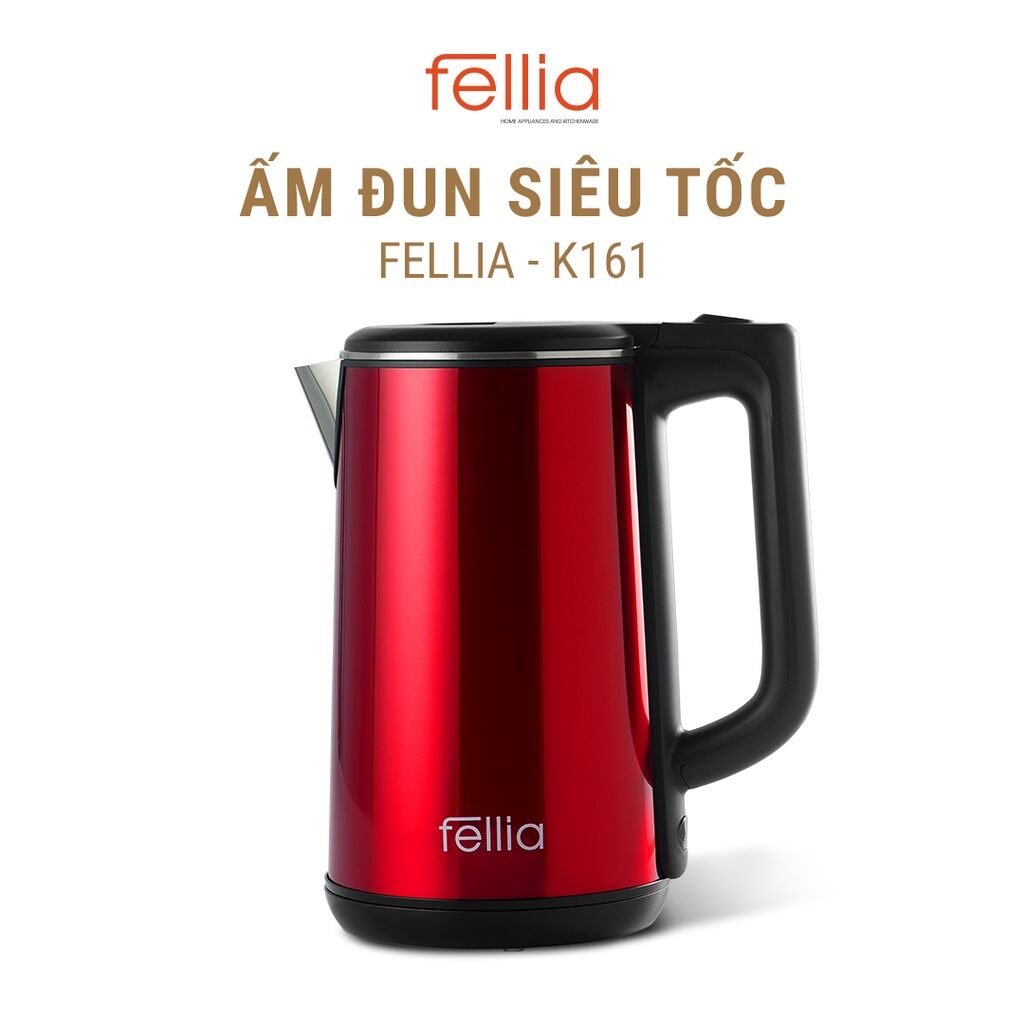 Ấm đun siêu tốc Fellia K161