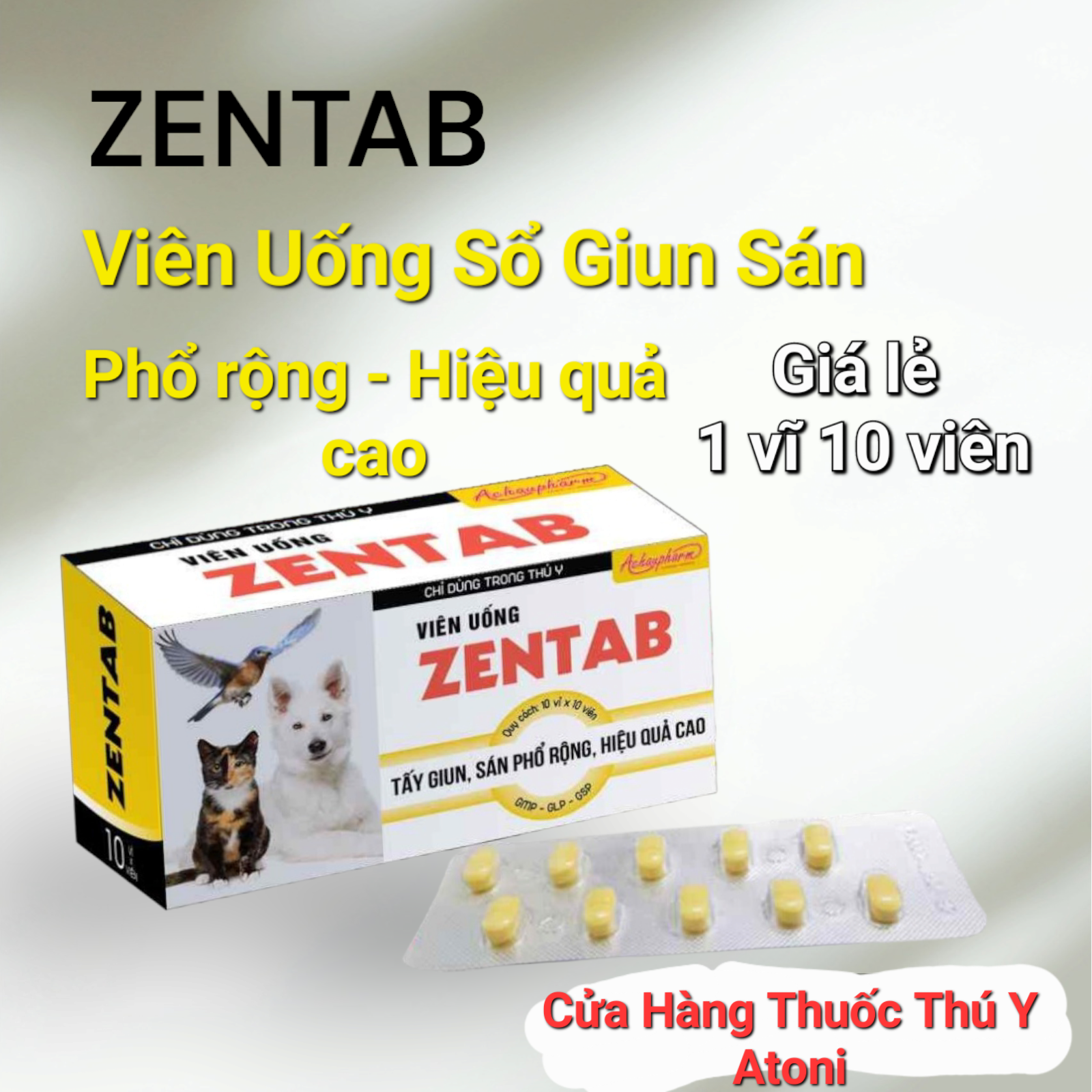 ZENTAB LẺ 1 VĨ 10 VIÊN SỔ GIUN SÁN CHO CHÓ MÈO, GÀ CHỌI