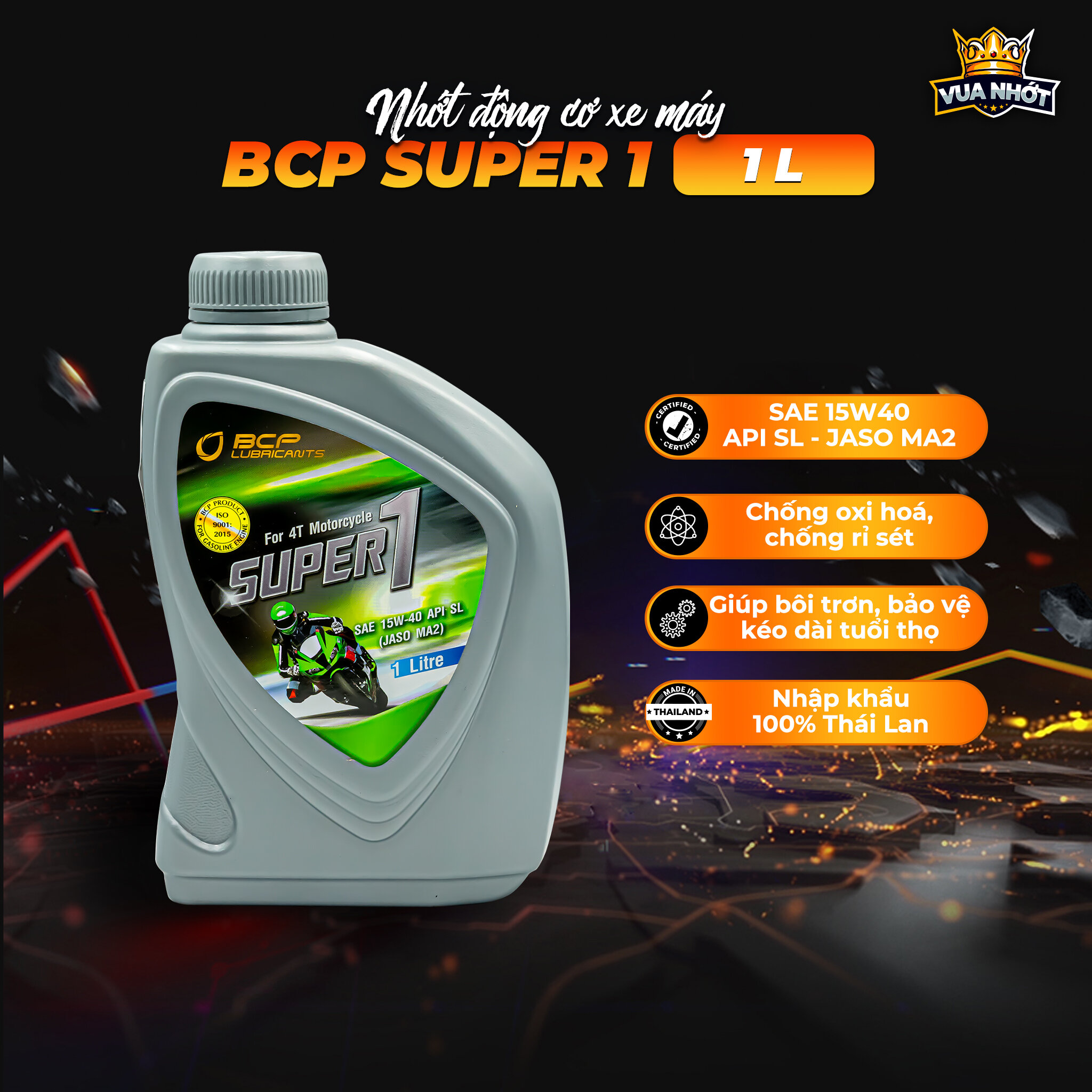 Nhớt xe số BCP Thái Lan SUPER 1 SAE 15W40, API SL, JASO MA2 - Chai 1 Lít nhập khẩu Thái Lan