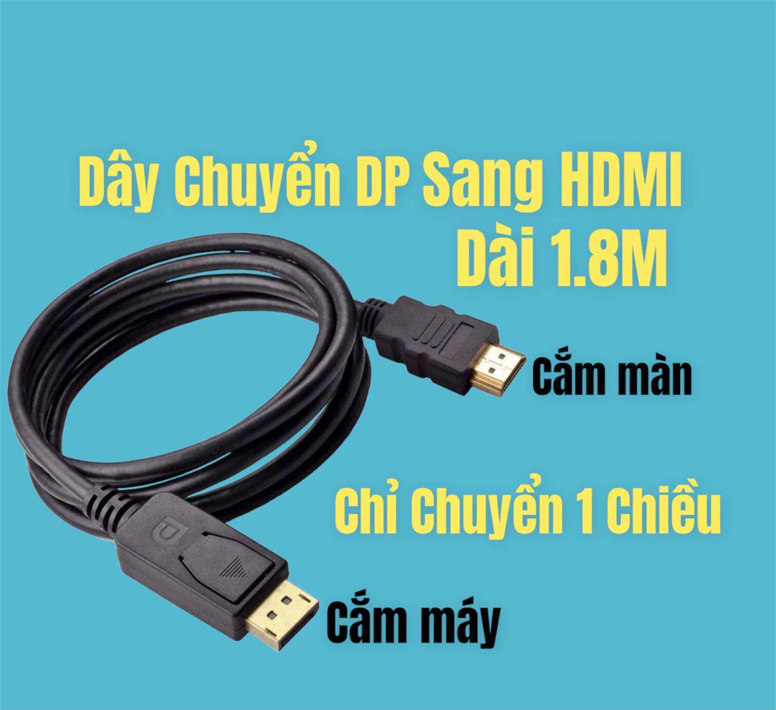 Cáp chuyển tín hiệu displayport ra HDMI, displayport to hdmi dài 1.8m