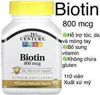 [MỸ] Viên Biotin 800mcg 21st Century 110 viên Hỗ trợ tóc da và móng tay