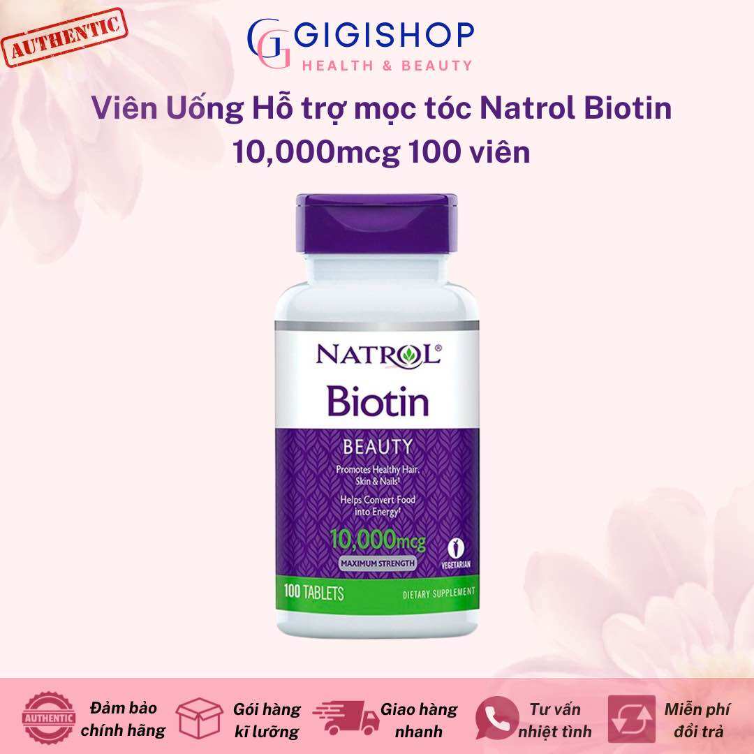 [HCM]Viên Uống Hỗ Trợ Mọc Tóc Natrol Biotin 10000 mcg 100 Viên (Bill USA)