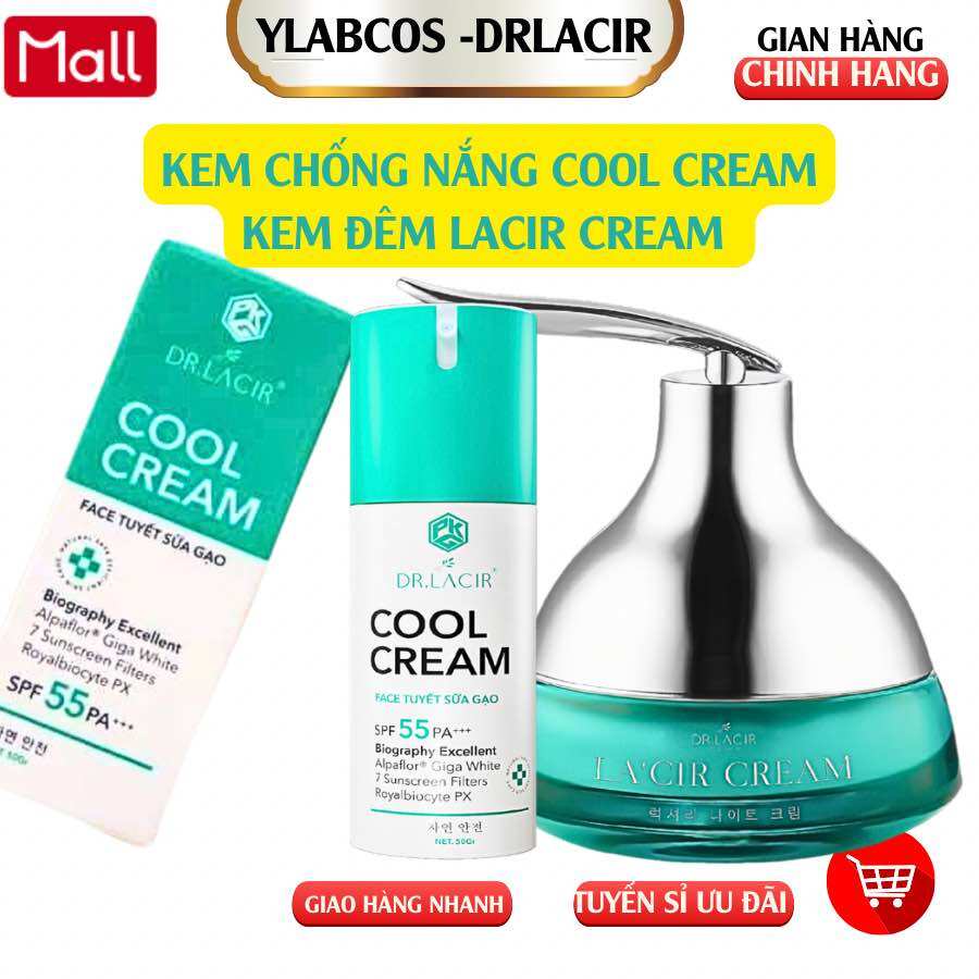 Combo Kem chống nắng cool cream drlacir mẫu mới + kem đêm hỗ trợ dưỡng da chống nắng dưỡng da ngày đêm