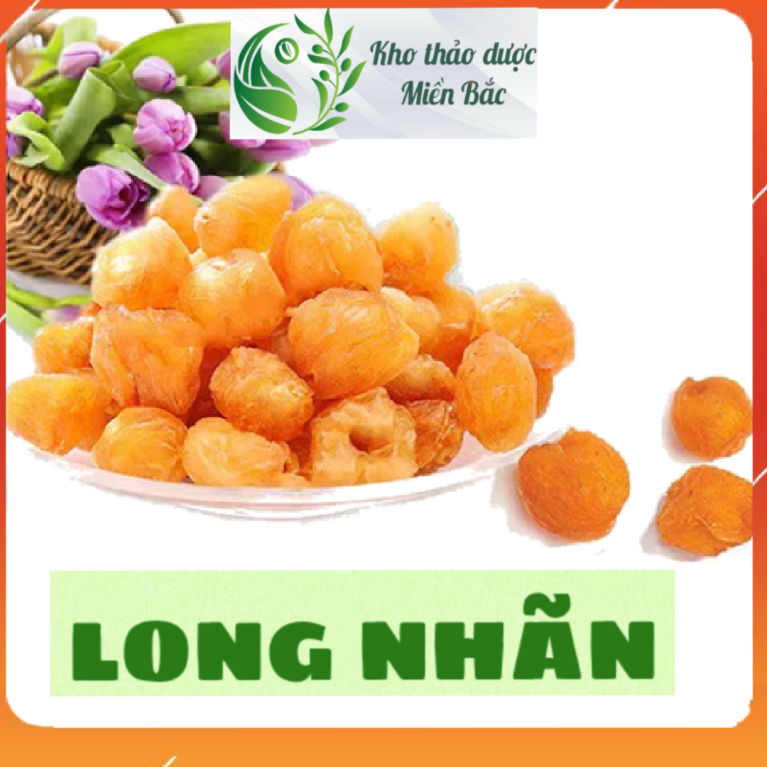 Long Nhãn, Nhãn Nhục. Hàng khô, thơm, ngọt, không chất bảo quản, không hương liệu