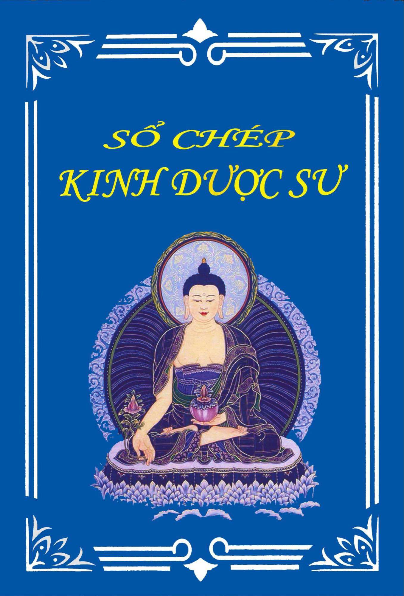 Sổ chép kinh dược sư chữ mờ - kinh dược sư bổn nguyện công đức