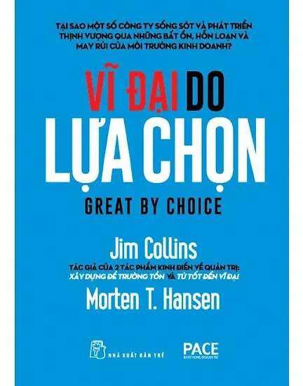 Vĩ đại do lựa chọn – jim collins