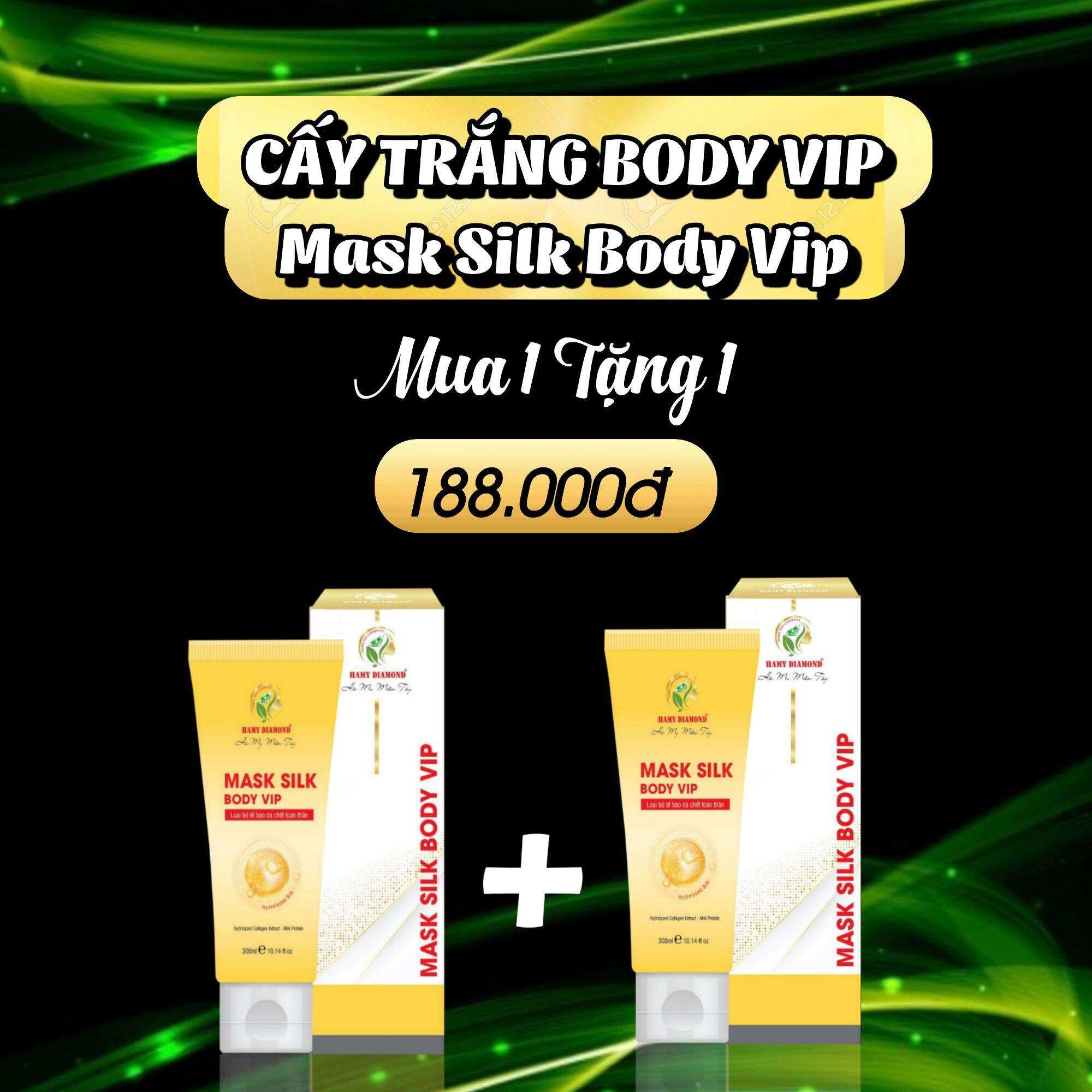 Mask Silk Body Vip - Mặt nạ cấy trắng body