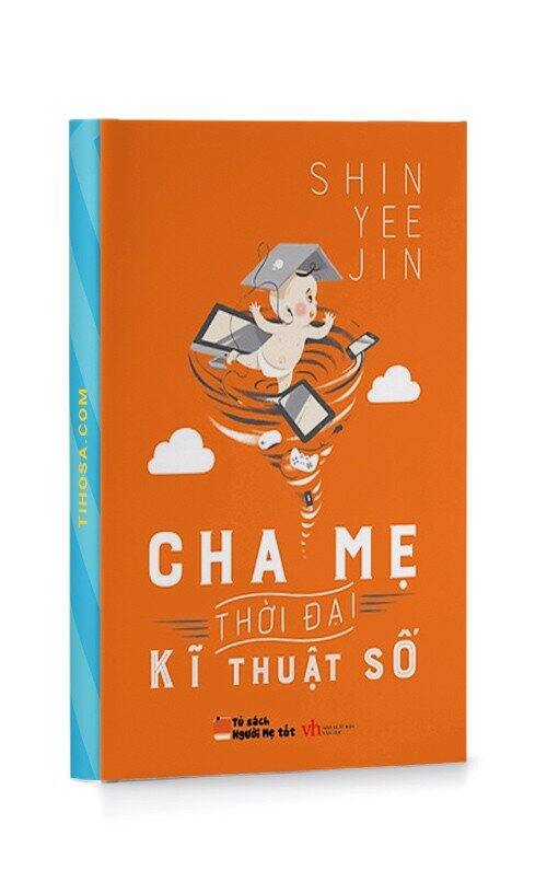 CHA MẸ THỜI ĐẠI KỸ THUẬT SỐ .