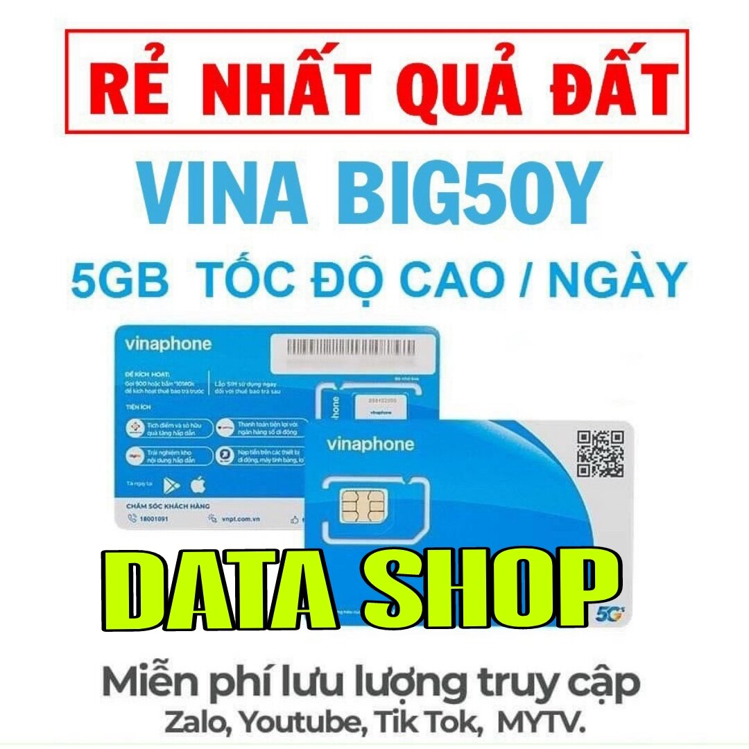 SIM 4G VINAPHONE BIG50Y TỶ GB DATA TRUY CẬP MXH/CHỈ 50K/THÁNG/MIỄN PHÍ THÁNG ĐẦU/ĐĂNG KÝ CHÍNH CHỦ.