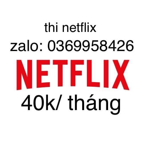 Netflix 40k/ month
