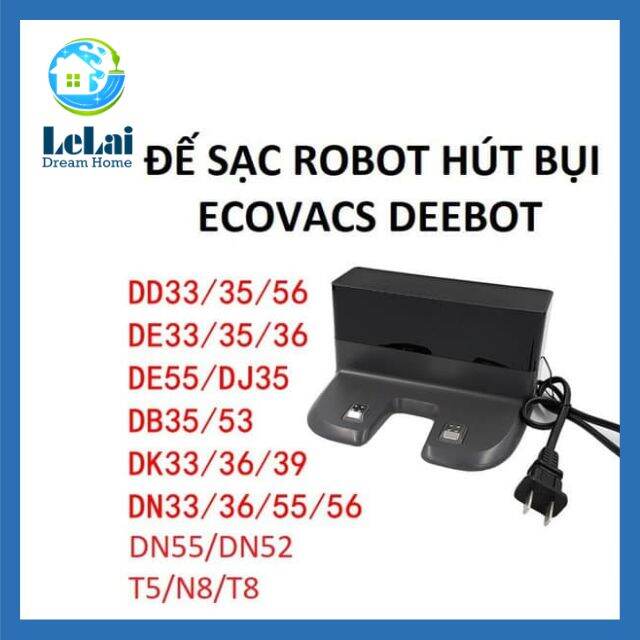 Đế sạc robot hút bụi ecovacs deebot t5, n8, t8, dn, de, dd, dj