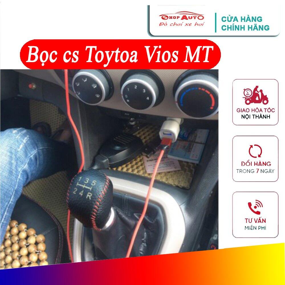 Bọc cần số xe Toyota Vios số sàn, bọc phanh tay xe ô tô Toyota Vios số sàn MT da bò loại tốt giá xưởng, bọc cần số vios số sàn