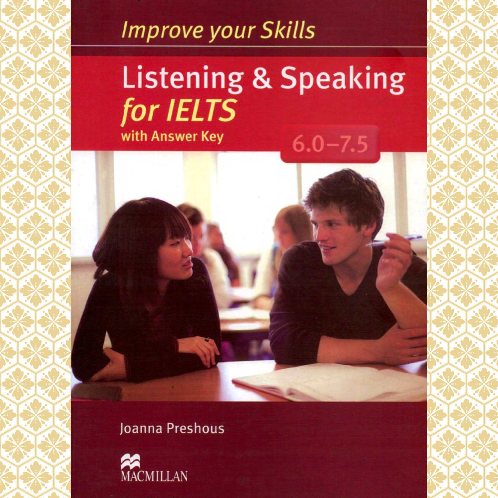 Improve Your Skills Listening & Speaking for IELTS 6.0