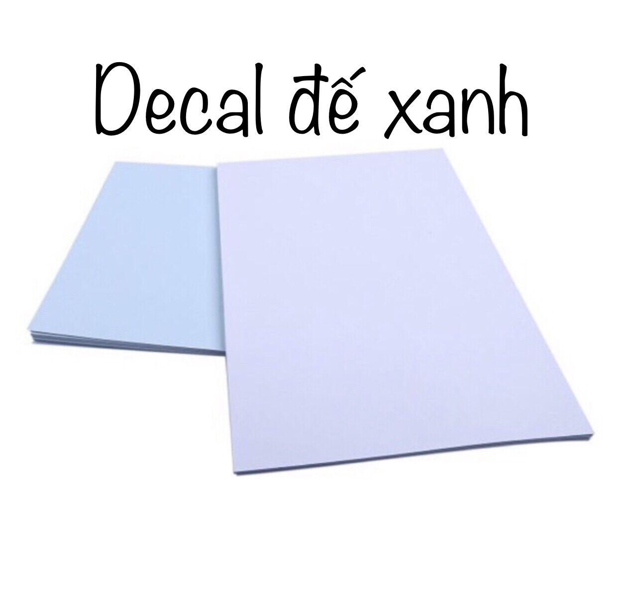 100 tờ A4 decal đế xanh dùng cho in phun, in laser, in siêu tốc