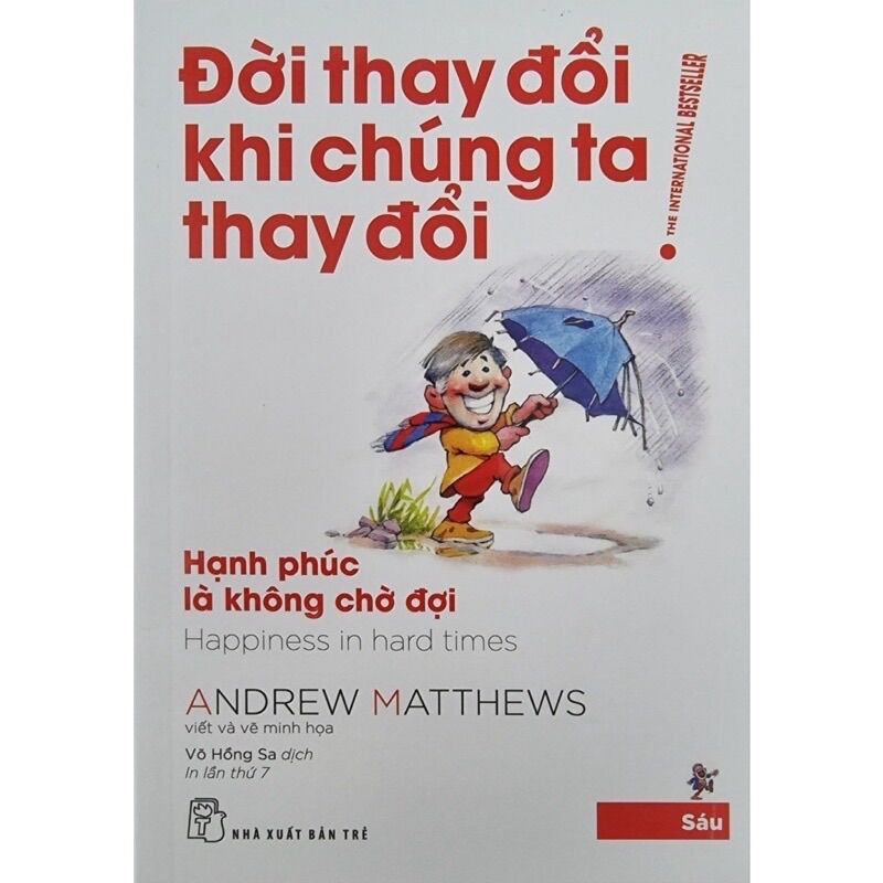 Sách - Đời Thay Đổi Khi Chúng Ta Thay Đổi ( Trọn Bộ 7 tập )
