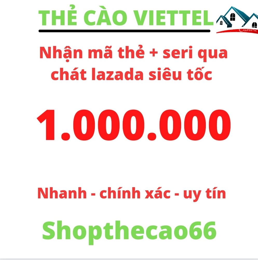 Thẻ cào viettel 1.000.000 - Nhận mã + seri SIÊU TỐC về ngay tin nhắn chát