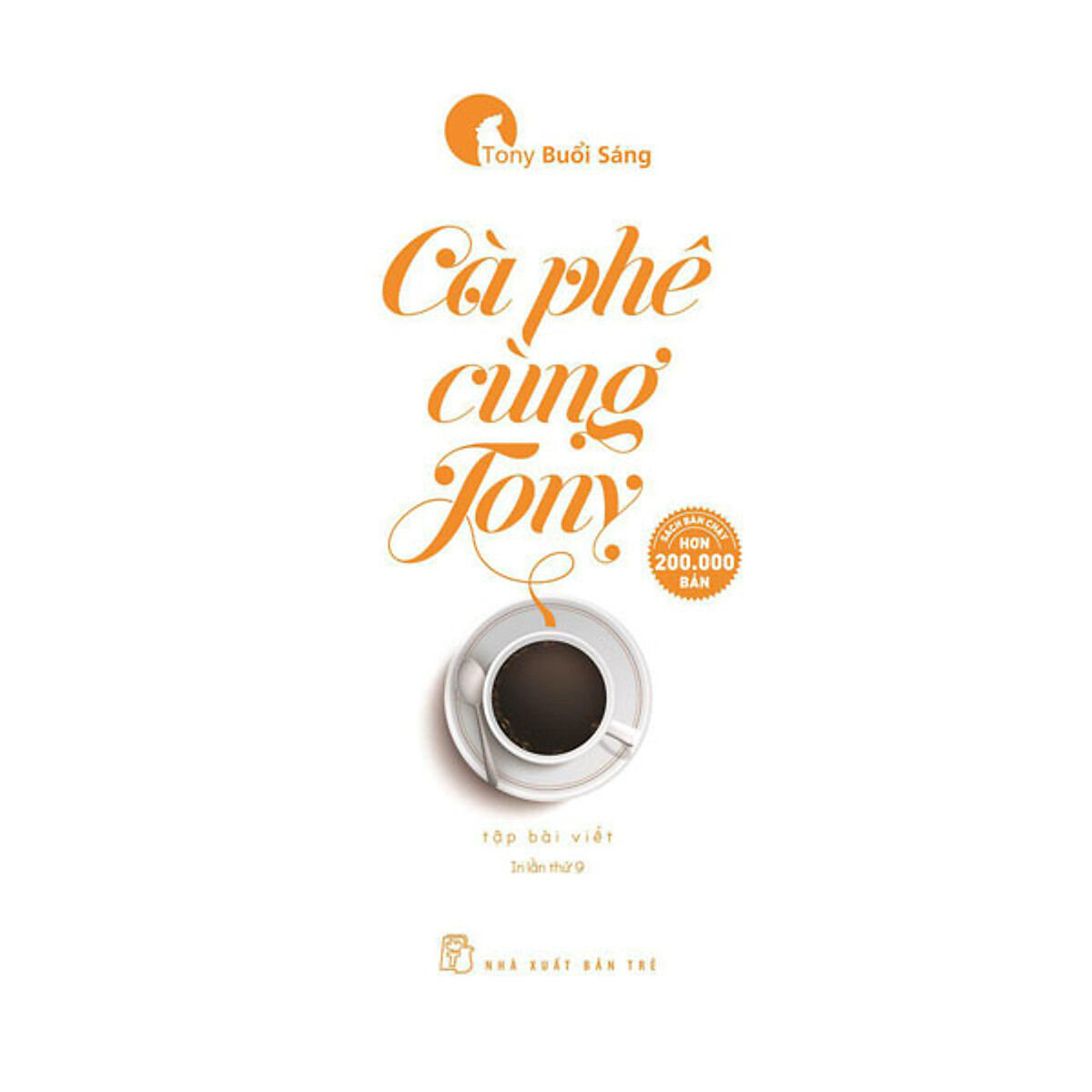 Sách - Cà Phê Cùng Tony (Tái Bản 2017) - Freeship Max