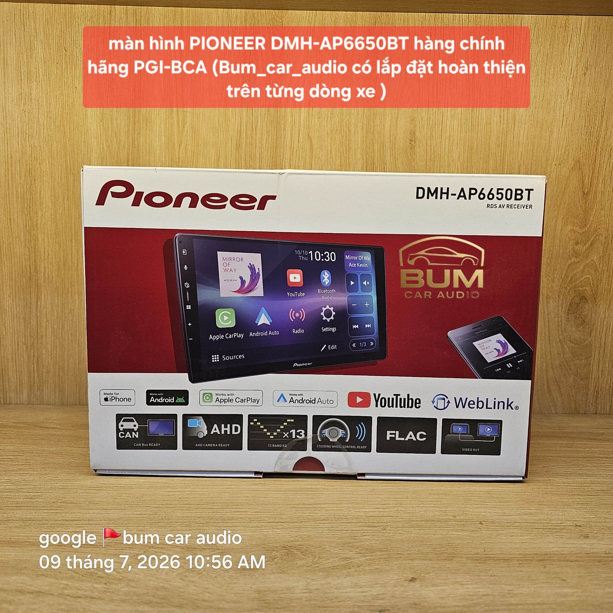 màn hình PIONEER DMH-AP6650BT hàng chính hãng PGI-BCA (Bum_car_audio có lắp đặt hoàn thiện cắm zin trên từng dòng xe )