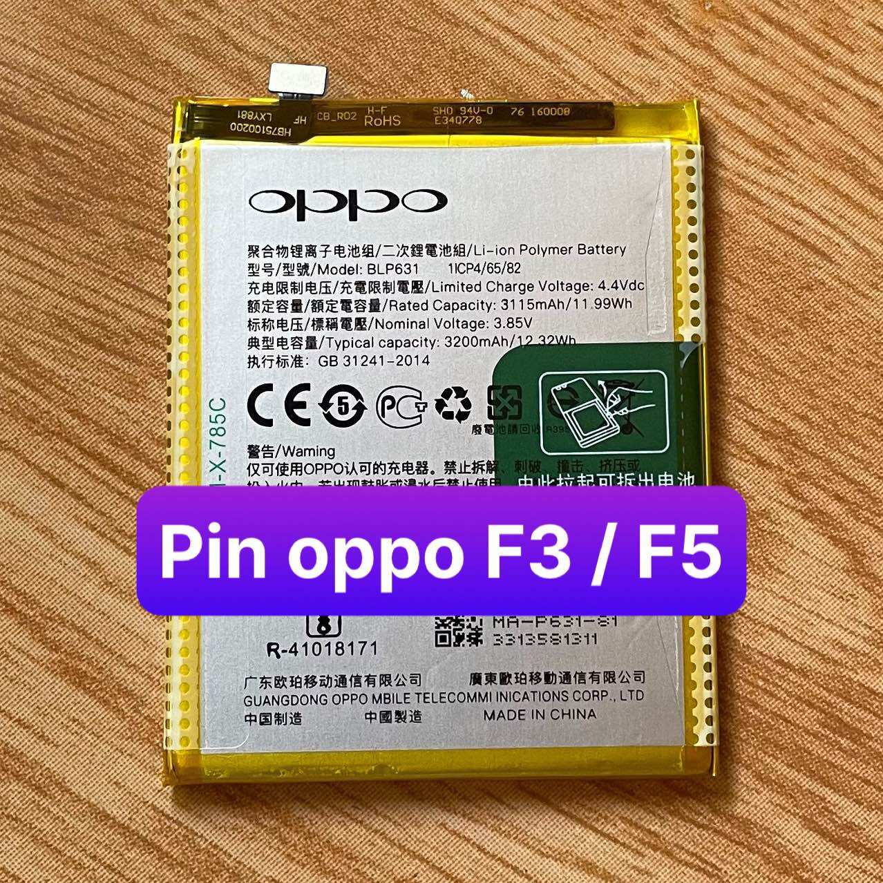 pin Oppo F3 / F5 mã BLP631 lắp chung