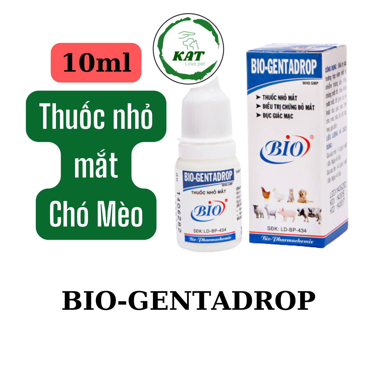 Dung dịch nhỏ mắt cho chó mèo bio gentadrop - lọ 10ml - kat store
