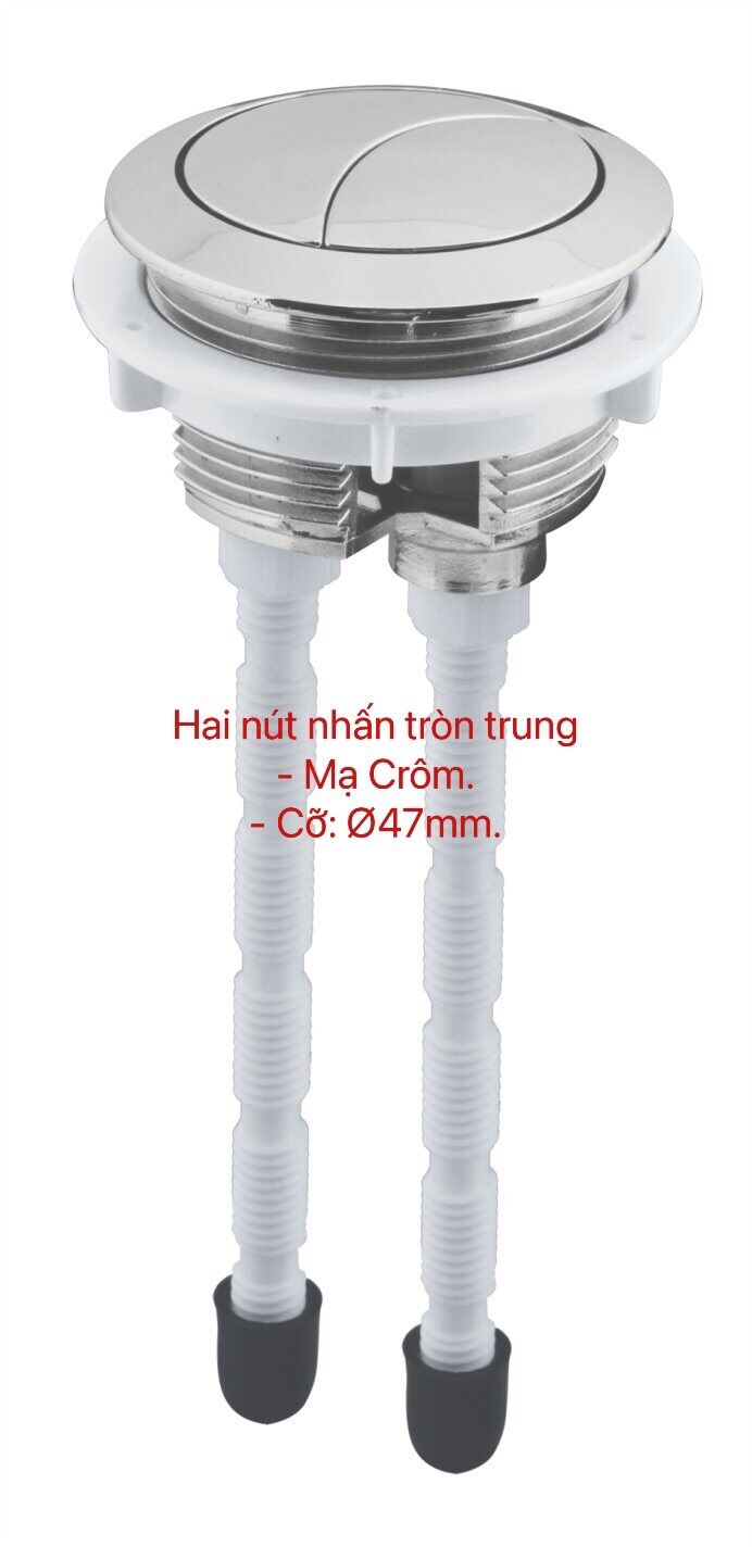NÚT NHẤN BỘ XẢ BỒN CẦU 2 NHẤN CÁC LOẠI