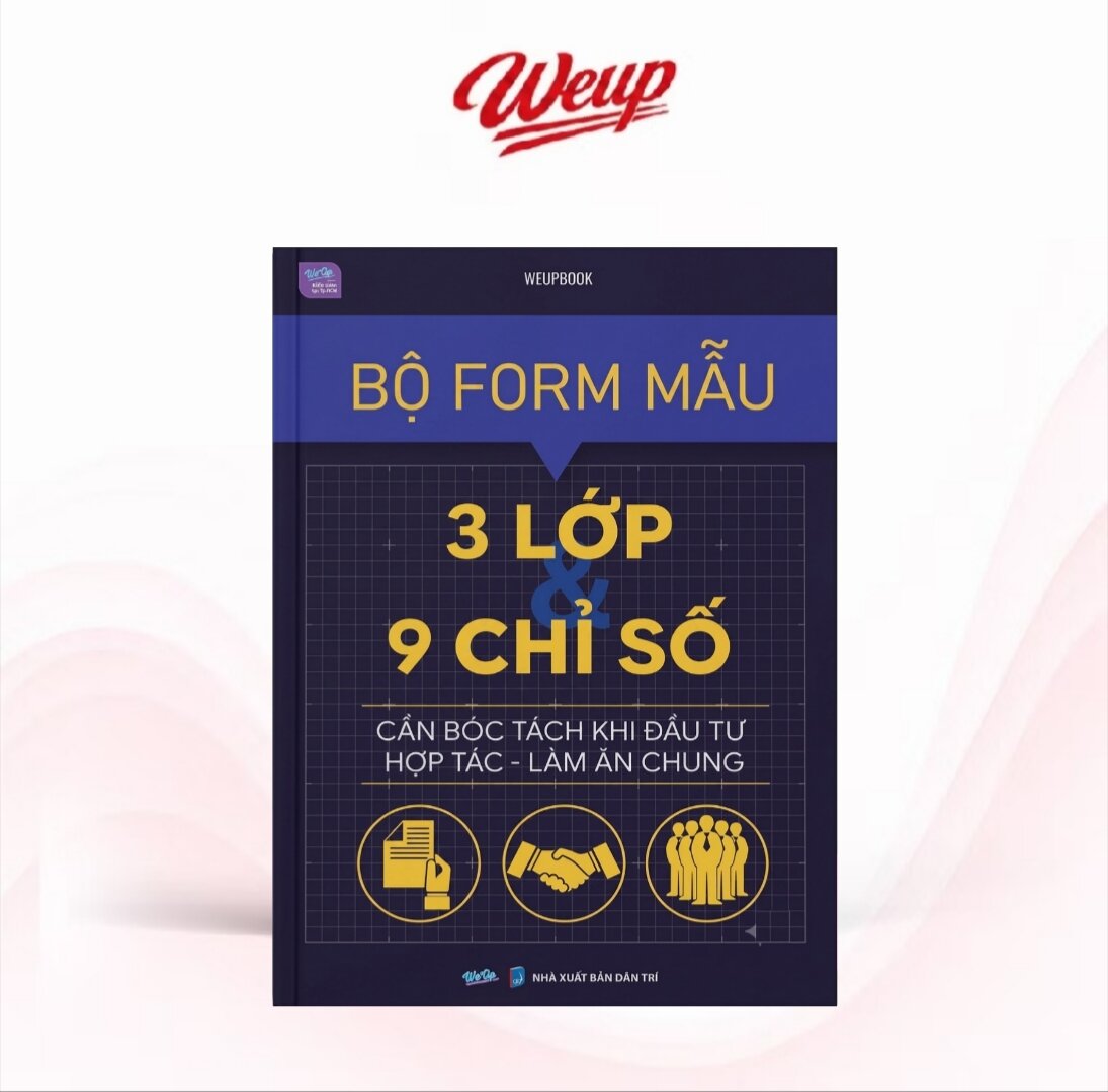 Bộ Form Mẫu 3 Lớp 9 Chỉ Số Cần Bóc Tách Khi Đầu Tư Hợp Tác Làm Ăn Chung