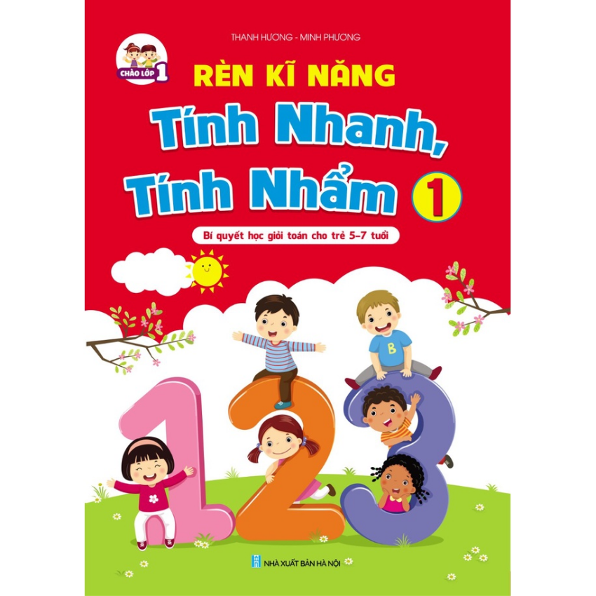 Sách - Rèn kĩ năng tính nhanh tính nhẩm - Bí quyết học giỏi toán cho trẻ 5-7 tuổi