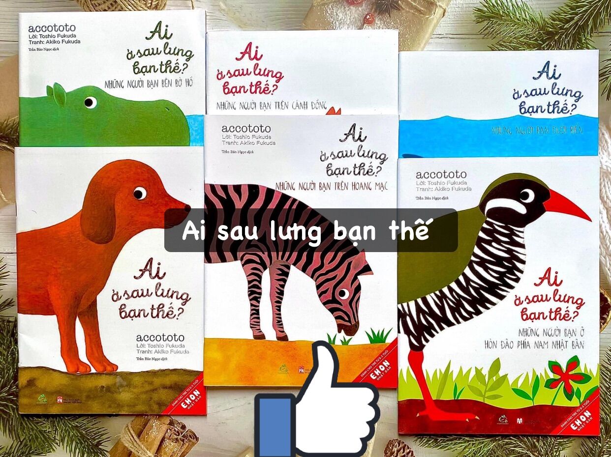 Ai Sau Lưng Bạn Thế ( Ehon 0-6 tuổi )