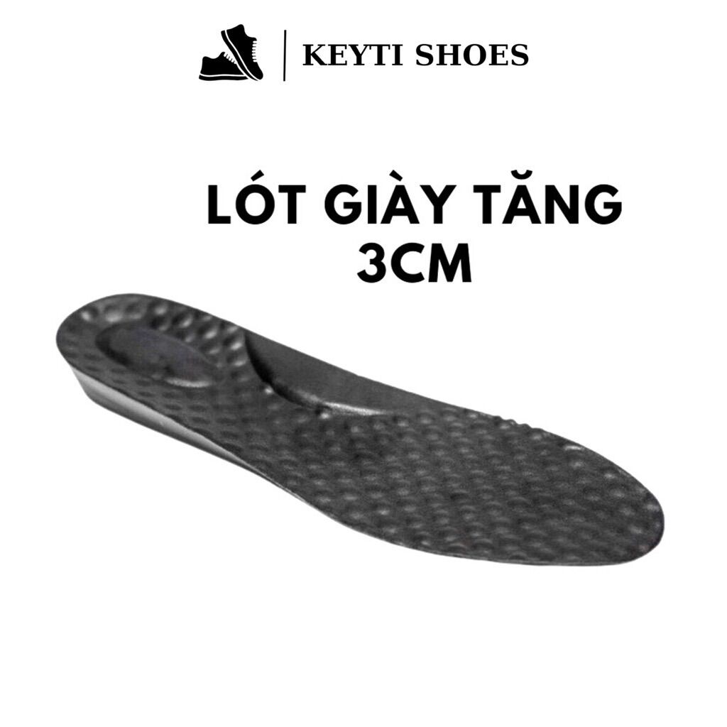 Lót giày tăng chiều cao, tăng 3cm-