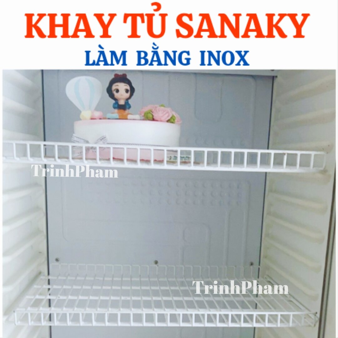 Khay, vỉ dùng tủ mát Sanaky chất liệu inox 304. Nhận làm theo yêu cầu