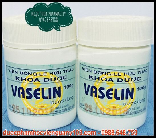 ✅ Vaselin Viện Bỏng Lê Hữu Trác Khoa Dược