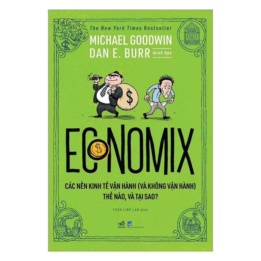 Economix - các nền kinh tế vận hành và không vận hành như thế nào và tại sao