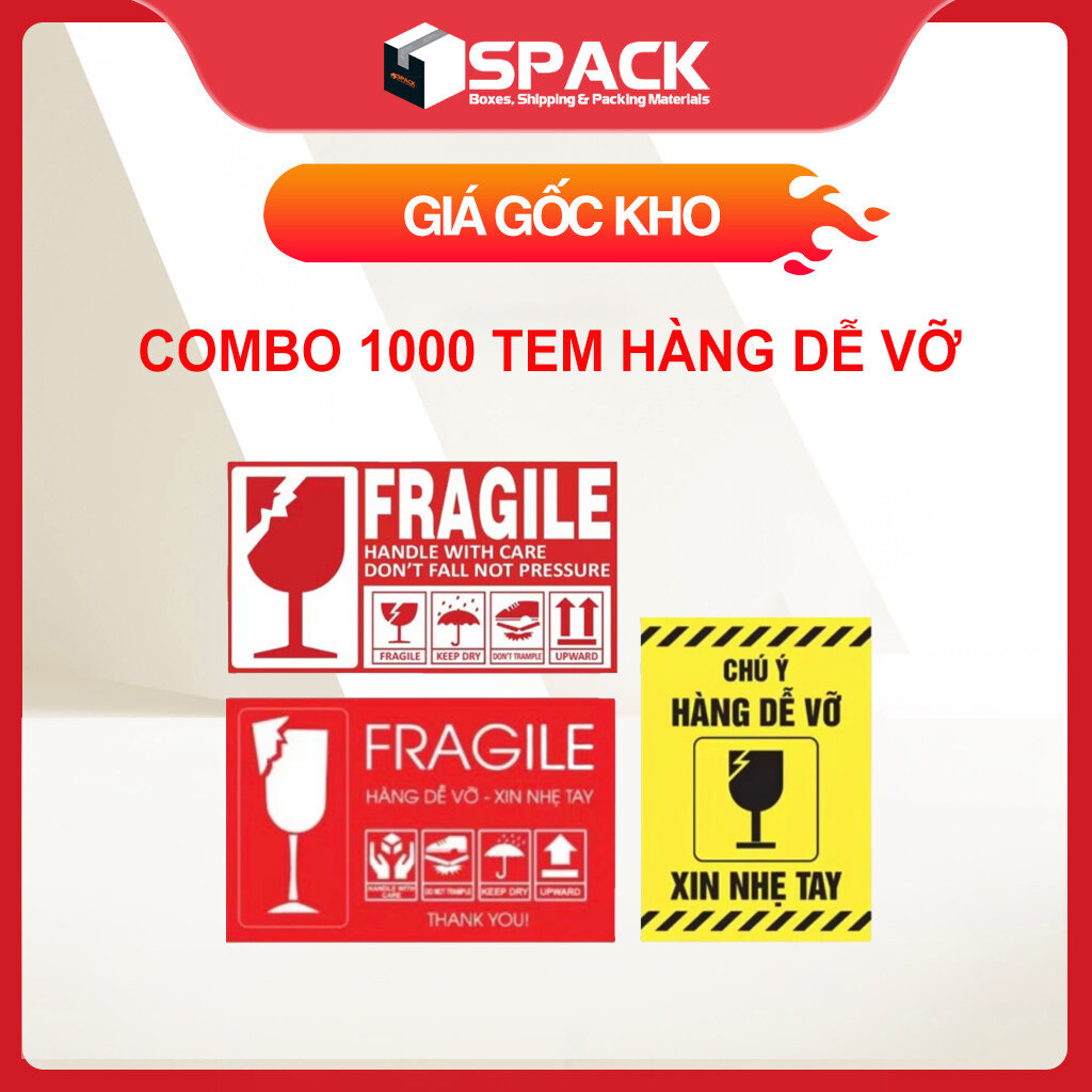 Tem cảnh báo hàng dễ vỡ xin nhẹ tay, có sẵn keo dính