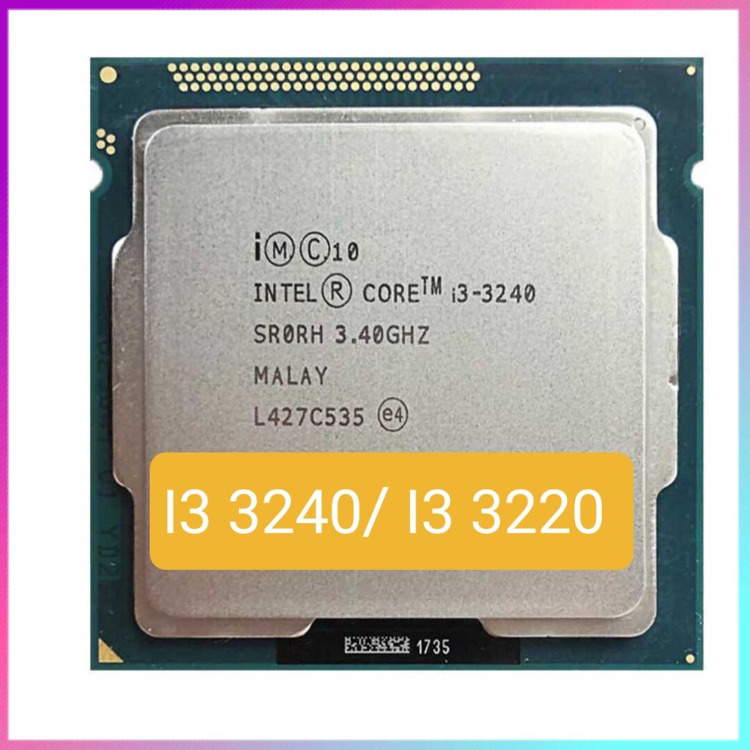 Chip CPU Intel Core I3 3240/ 3220/3210 dùng cho main H61, H65, Z77, B75, có tặng keo tản nhiệt CPU