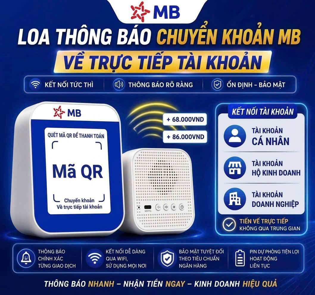 Loa MB - đọc thông báo chuyển khoản giao dịch dành cho các chủ cửa hàng