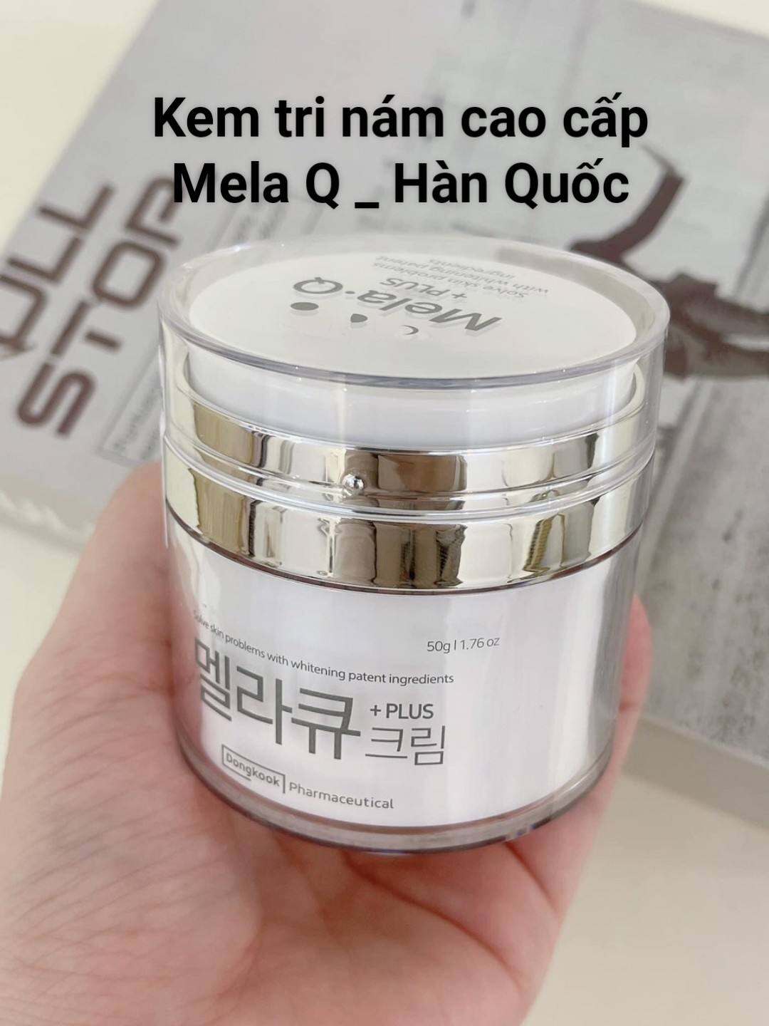Kem nám Mela Q Plus cao cấp Hàn Quốc xóa nám trắng da  được Bác sĩ khuyên dùng