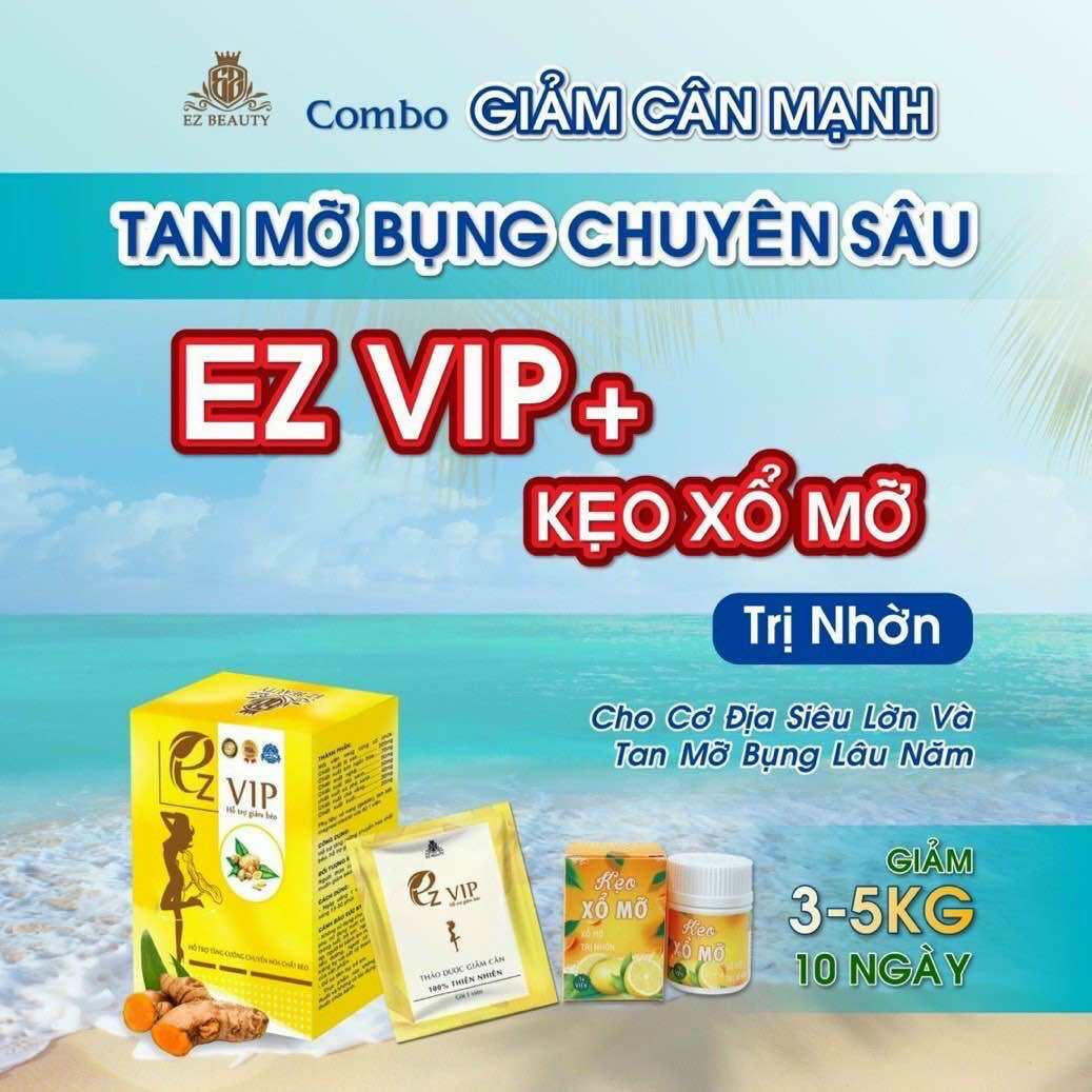 Combo EZ Vip + Kẹo Xổ Mỡ(viên trắng bầu)