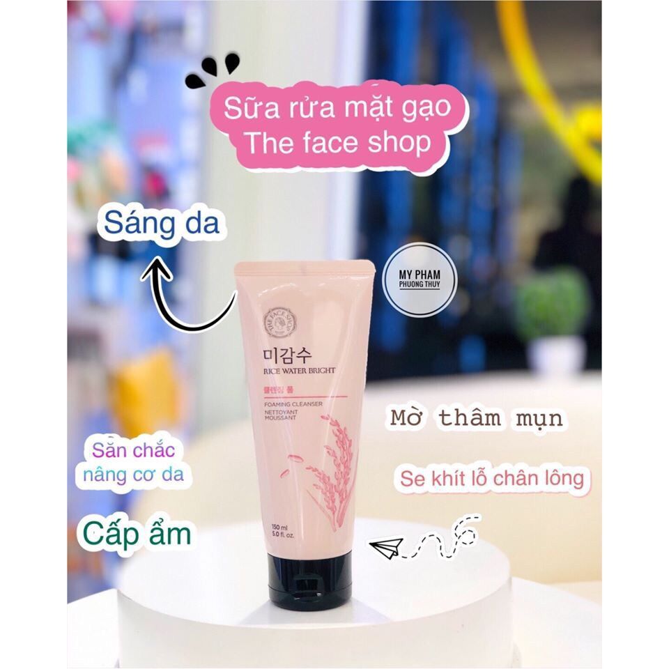 Sữa rửa mặt gạo the face shop rice water bright cleansing foam -150ml
