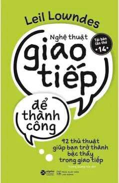 Nghệ Thuật Giao Tiếp Để Thành Công