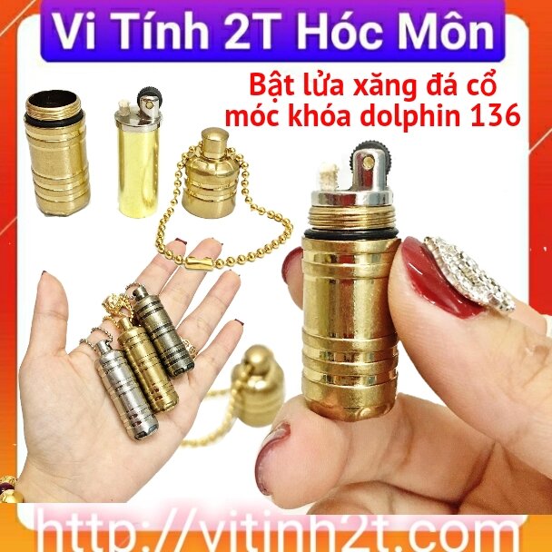 Bật lửa xăng đá cổ - móc khóa dolphin 136 -