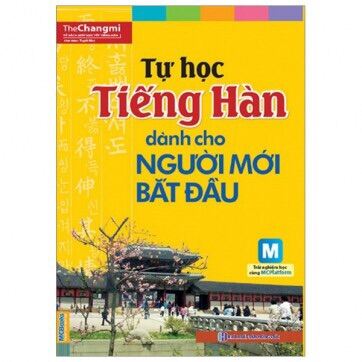 Sách Tự Học Tiếng Hàn Dành Cho Người Mới Bắt Đầu (Kèm CD Hoặc Tải App)