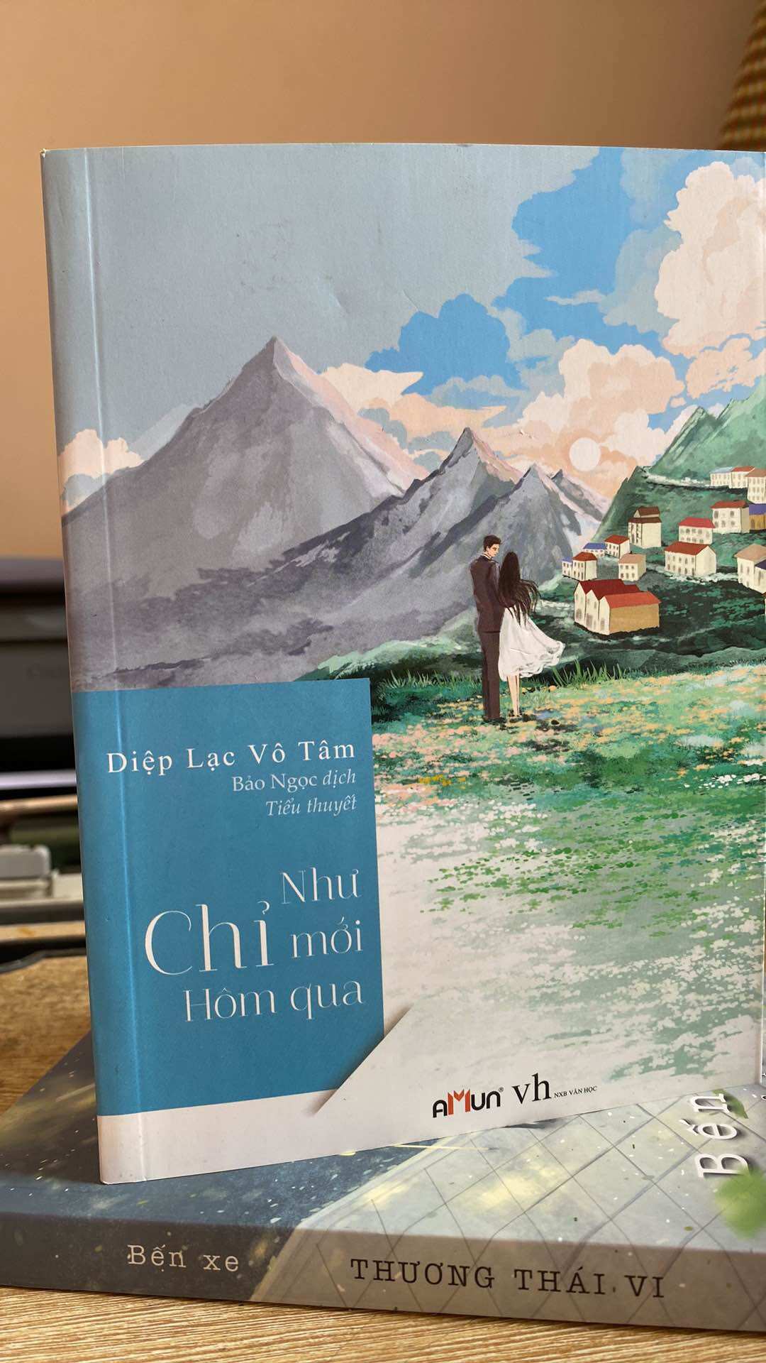 Sách - Như Chỉ Mới Hôm Qua - Diệp Lạc Vô Tâm