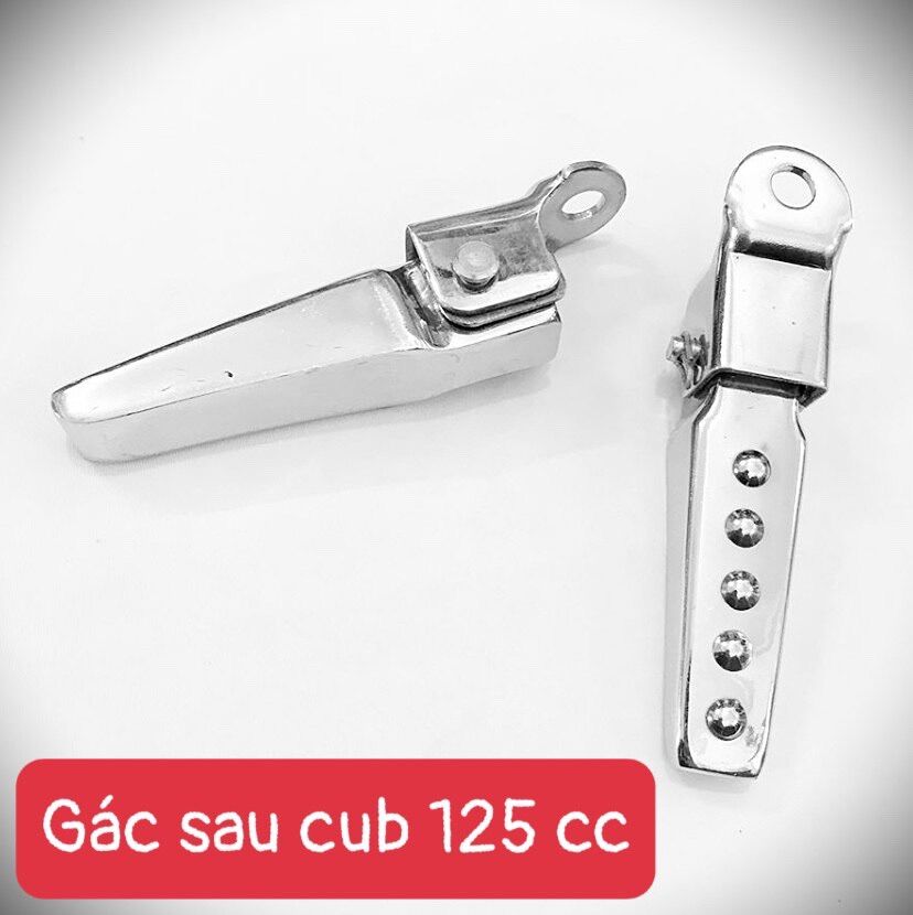 Gác chân sau cub 125 , cd, cub 81 inox